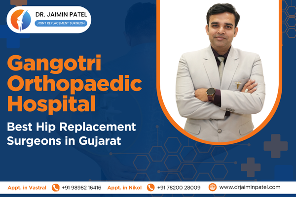 Best Hip Replacement Surgeons in Gujarat