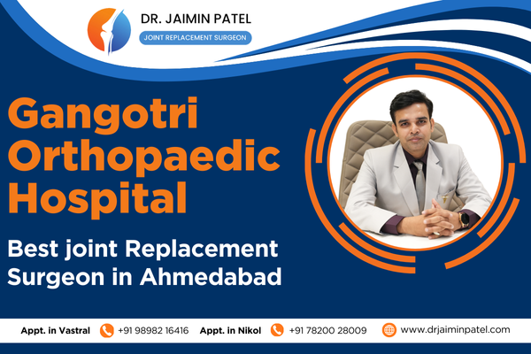 Best joint Replacement Surgeon in Ahmedabad