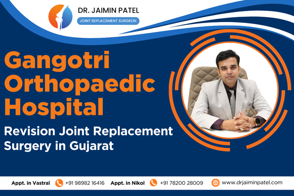 Revision Joint Replacement Surgery in Gujarat